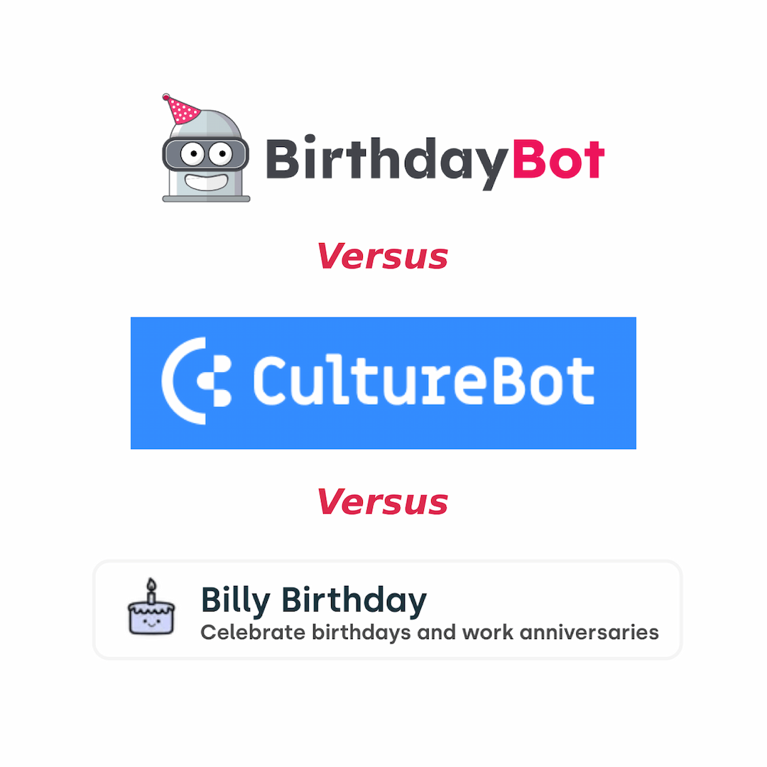 birthdaybot versus culturebot versus billy