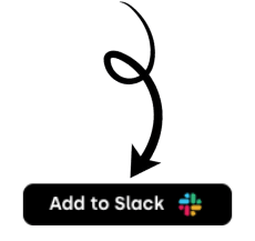 add to slack to install