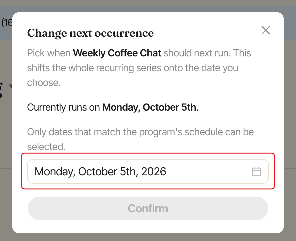 The Change next occurrence window, with the date picker highlighted