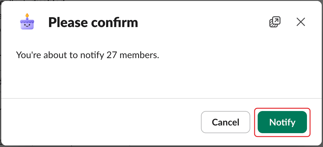 The Please confirm window before notifying members, with the Notify button highlighted