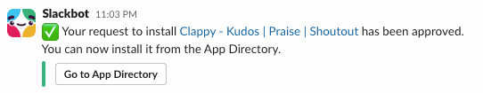 Slackbot message confirming the request to install was approved