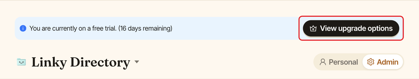 The free trial banner on the Linky dashboard, with the View upgrade options button highlighted