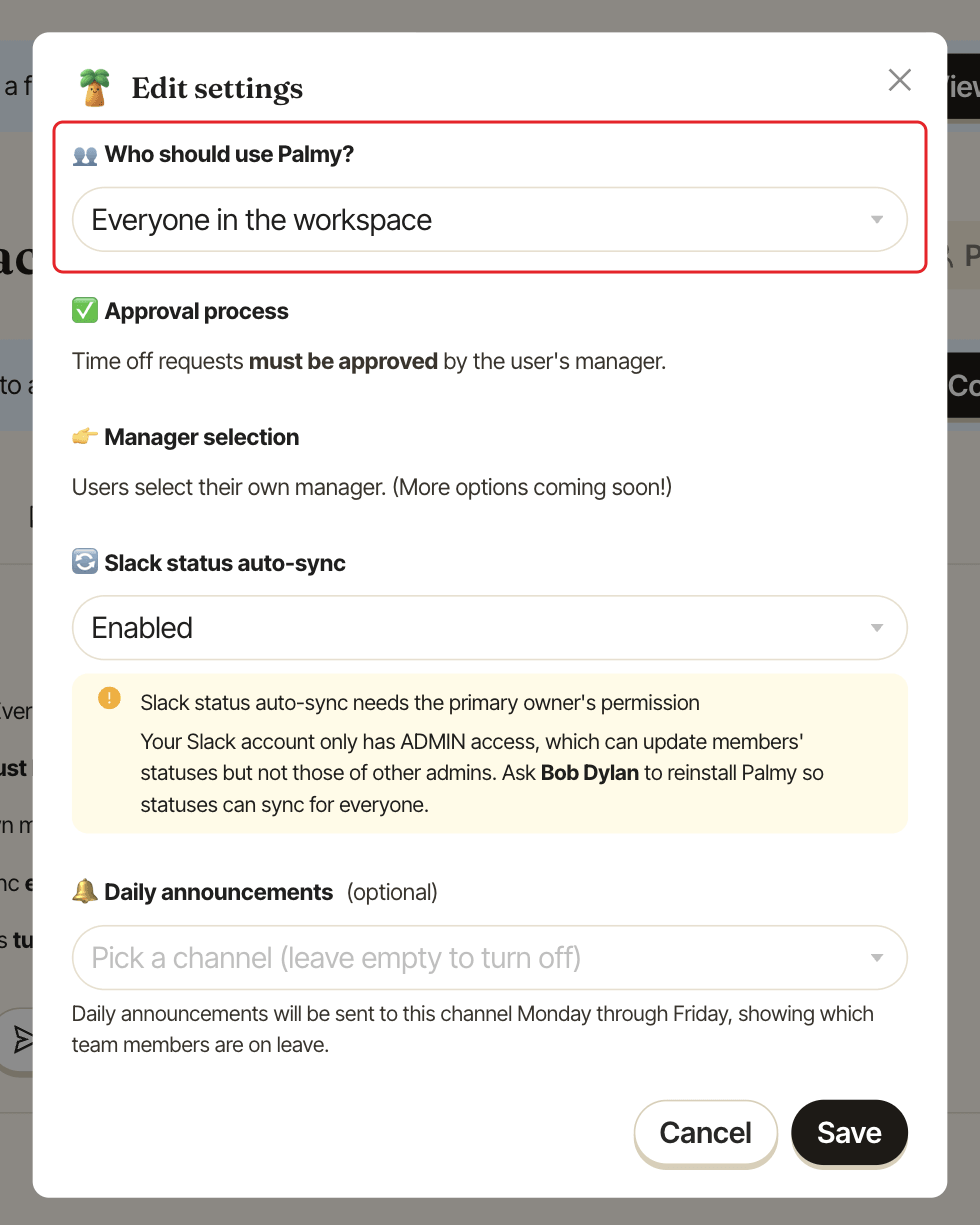 The Edit settings window, with the Who should use Palmy? field highlighted