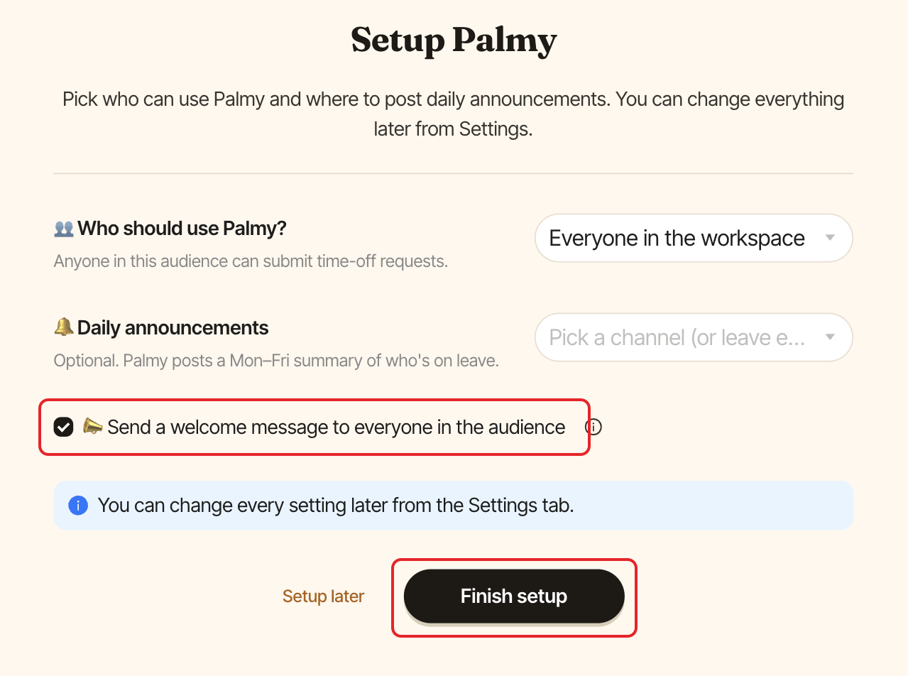 The Setup Palmy page, with the welcome message checkbox and the Finish setup button highlighted