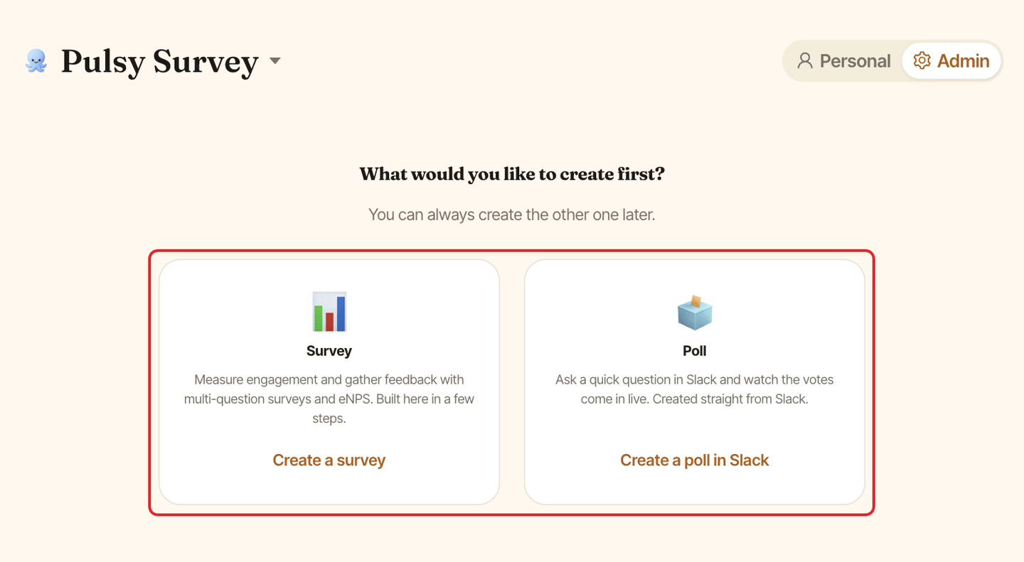 The first screen of Pulsy for a new admin, with the Survey and Poll cards highlighted