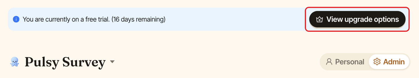 The free trial banner on the Pulsy dashboard, with the View upgrade options button highlighted